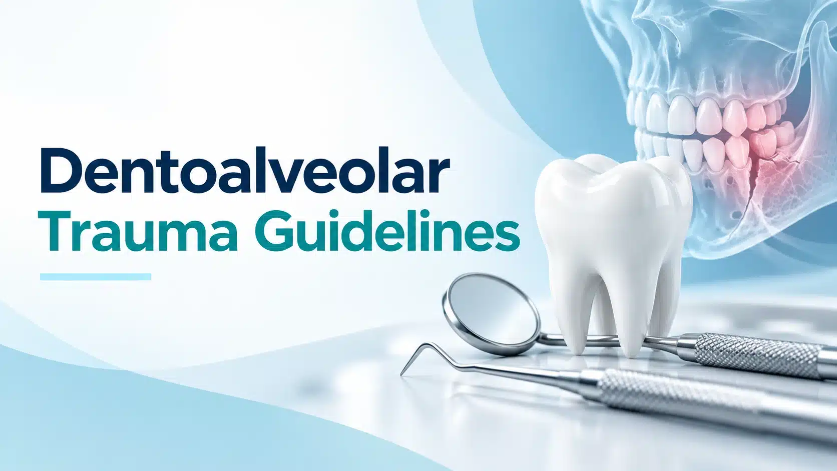 Dentoalveolar trauma guidelines illustration with a tooth model, dental instruments, and a fractured jaw.