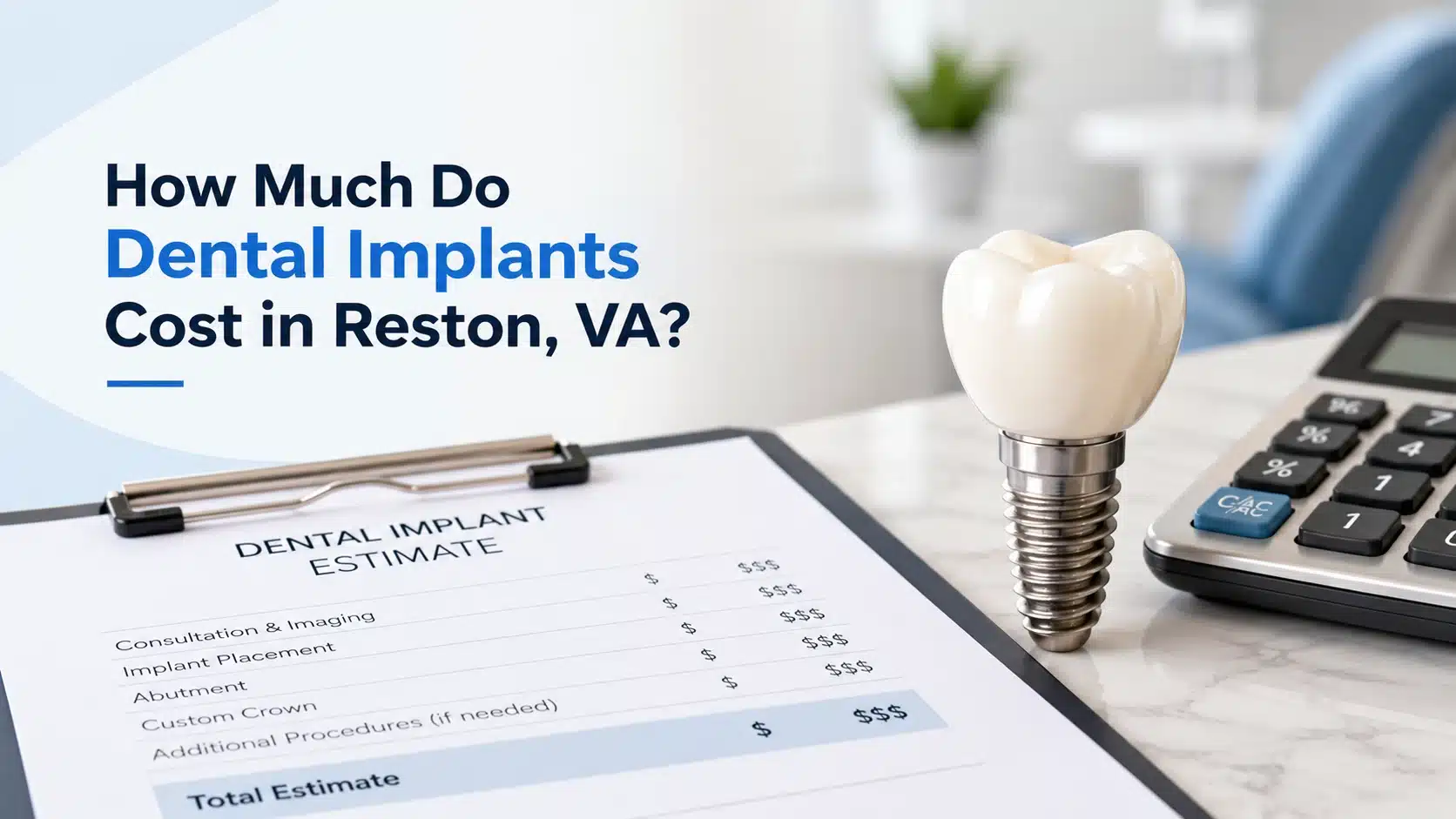 Featured image for a blog about dental implant cost in Reston, VA, showing a dental implant model and pricing-related visuals.